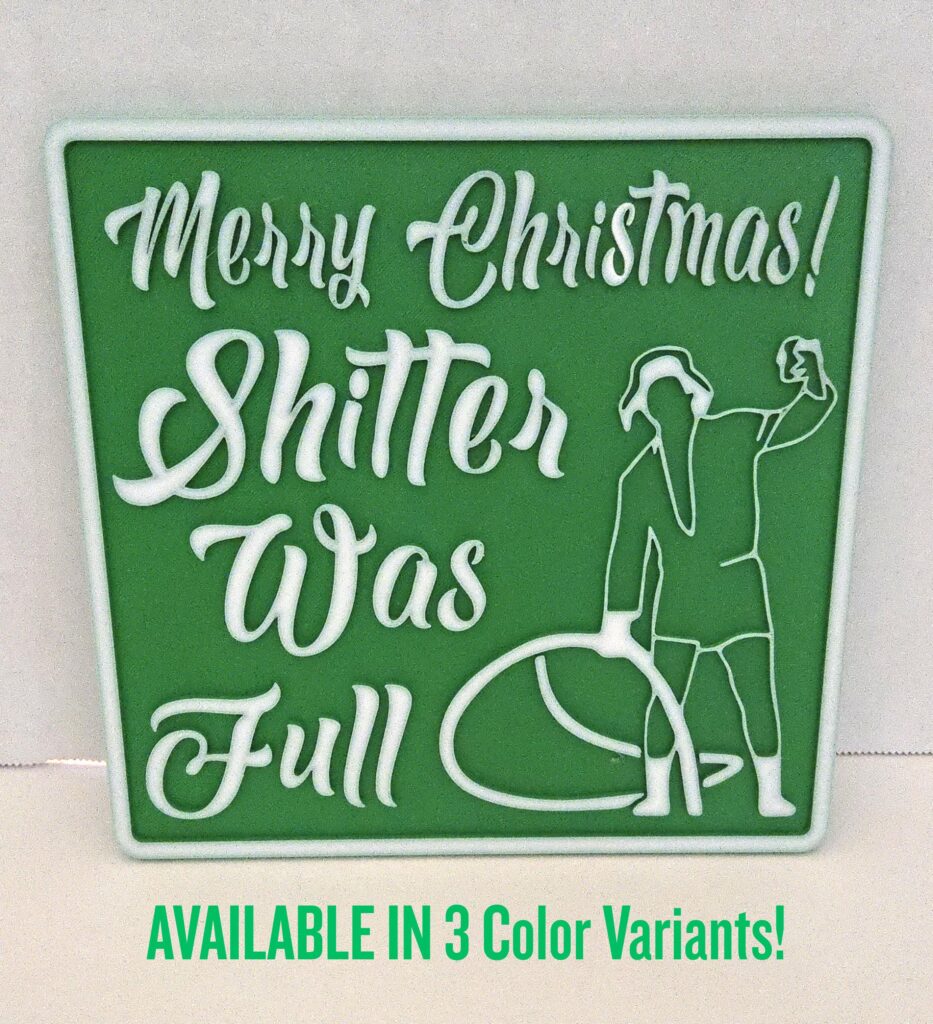 Merry Christmas! Shitter Was Full Hanging Sign | National Lampoon's Christmas Vacation
